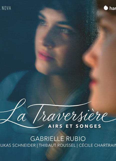 the album cover for Gabrielle / Lukas Schneider / Thibaut Roussel / Cecile Chartrain Rubio - La Traversiere (airs Et Songes)