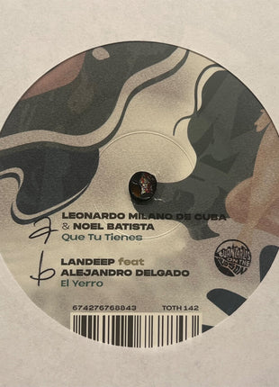 the album cover for Leonardo Milano de Cuba (feat. Noel Batista) / Landeep (feat. Alejandro Delgado) - Que Tu Tienes b/w El Yerro