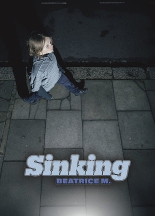 the album cover for Beatrice M. - Sinking