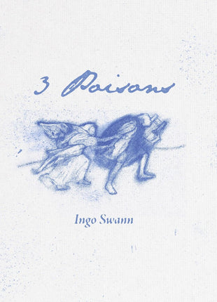 the album cover for Ingo Swann - 3 Poisons