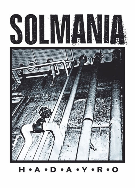 the album cover for Solmania - H-A-D-A-Y-R-O