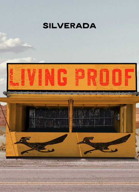 the album cover for Silverada - Living Proof