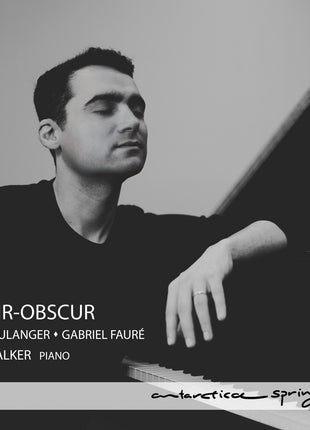 the album cover for Tal Walker - Clair-Obscur - Lili Boulanger & Gabriel Faure