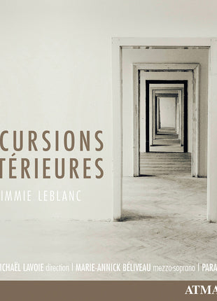 the album cover for Paramirabo Ensemble / Marie-annick Beliveau / Jean-michael Lavoie - Jimmie Leblanc: Excursions Interieures