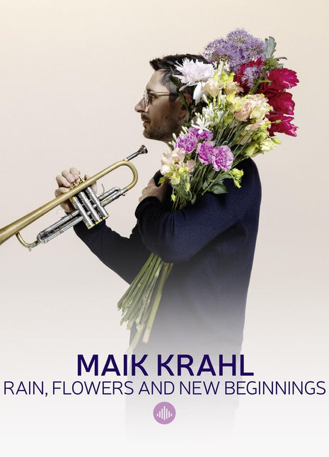 the album cover for Maik Krahl - Rain Flowers & New Beginnings