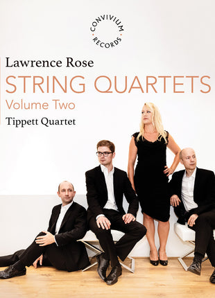 the album cover for Tippett Quartet - Lawrence Rose: Str Quartets Ii