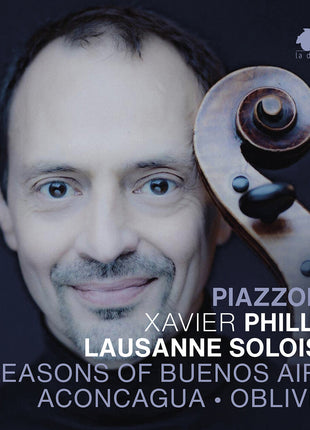 the album cover for Xavier Phillips - Piazzolla: 4 Seasons Of Buenos Aires