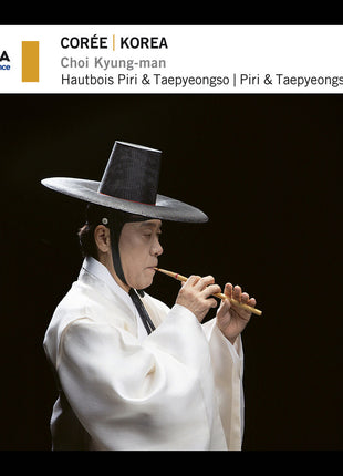 the album cover for Kyung-Choi Man - Korea - Piri & Taepyeongso Oboes