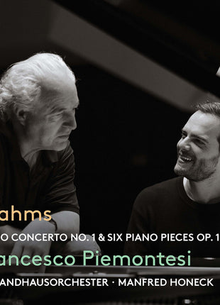the album cover for Francesco Piemontesi - Brahms: Pno Con No. 1 & Six Pno Pieces Op. 118