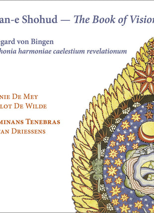 the album cover for Lieselot De Wilde - Hildegard Von Bingen: Divan-E Shohud - Book Of