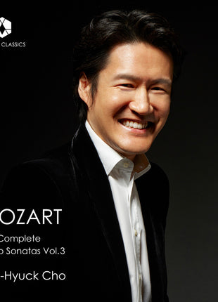 the album cover for Jae Cho -Hyuck - Mozart: The Complete Piano Sonatas Vol. 3