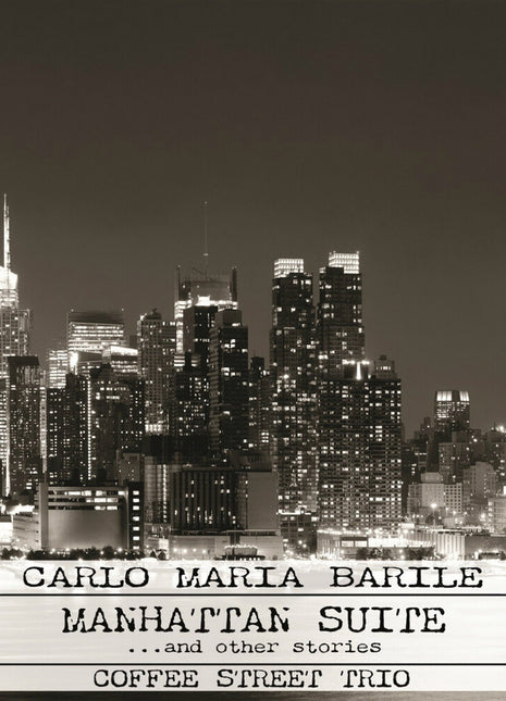 the album cover for Barile, Carlo Maria - Manhattan Suite