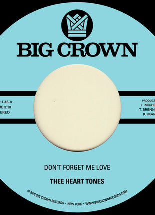 the album cover for Thee Heart Tones - Don't Forget Me Love B/W Sing Your Song