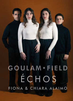 the album cover for Fiona & Chiara Alaimo (piano) Alaimo - Goulam, Field: Echos