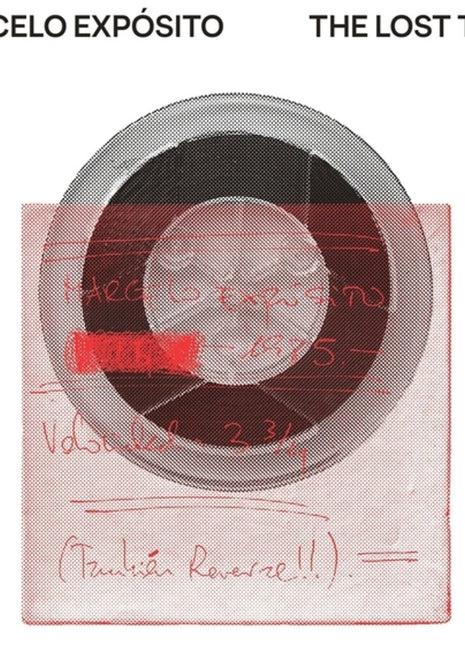 the album cover for Exposito, Marcelo - The Lost Tapes