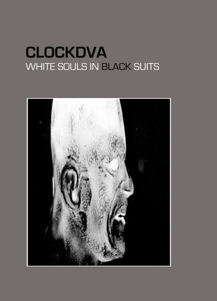 the album cover for Clock Dva - White Souls in Black Suits (2lp)
