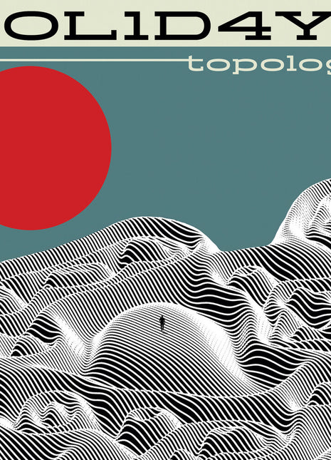 the album cover for HOL1D4Y - Topology