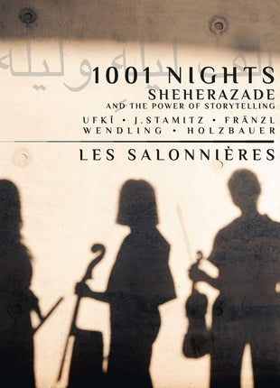 the album cover for Les Salonnieres - 1001 Nights Ã¢Â€Â“ Sheherazade & the Power of Storytelling