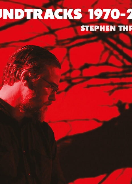 the album cover for Stephen Thrower - Soundtracks 1970-2014