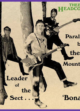 the album cover for Thee Headcoats - Leader of the Sect 'bona!'/paralysed by the Mountains