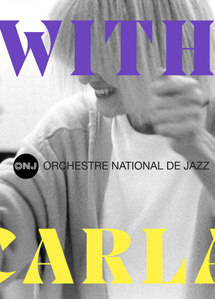 the album cover for Orchestre National De Jazz - With Carla
