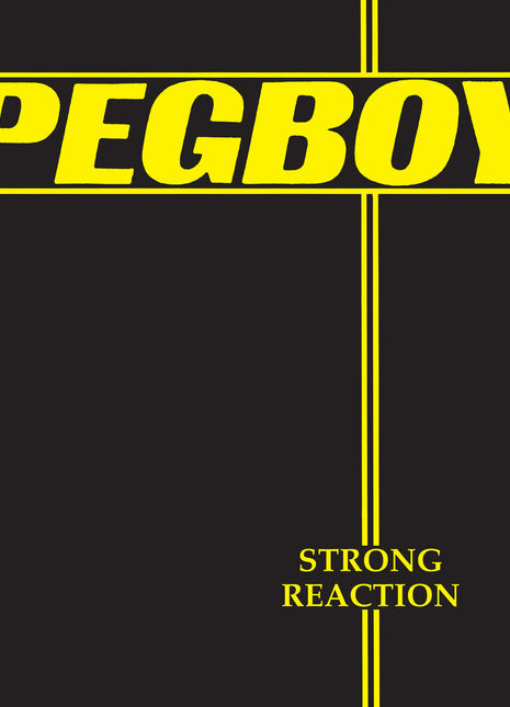 the album cover for Pegboy - Strong Reaction - Yellow [Colored Vinyl] (Ylw)
