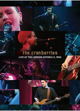 the album cover for Cranberries - Live At The London Astoria Ii, 1994