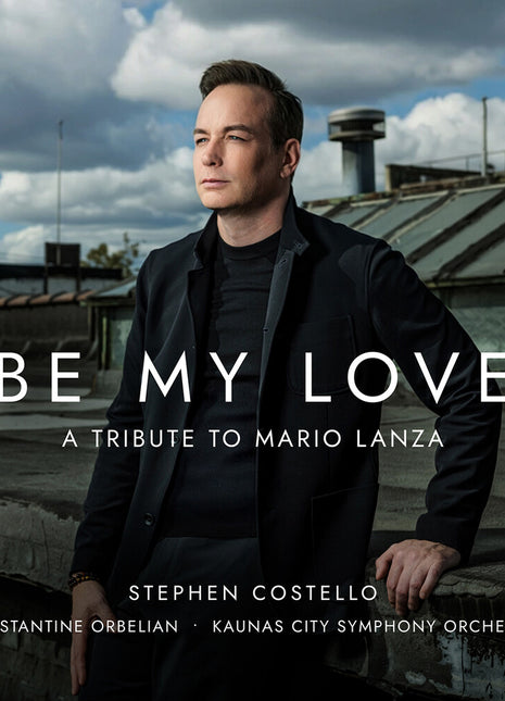 the album cover for Stephen Costello - Be My Love