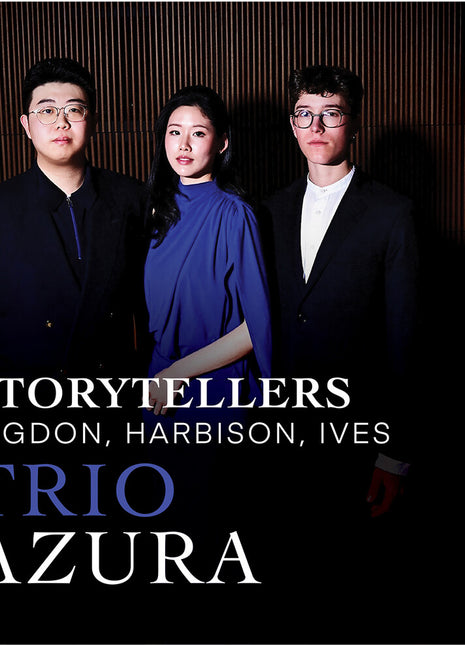 the album cover for Trio Azura - Storytellers - Higdon Harbison Ives