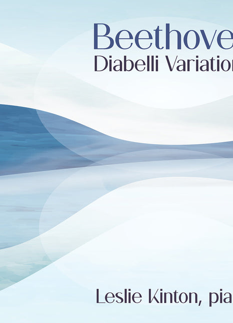 the album cover for Kinton ,Leslie - Beethoven: Diabelli Variations