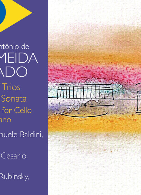 the album cover for Emmanuele Baldini - Almeida Prado: Pno Trios Vc Sonata Balada For Vc
