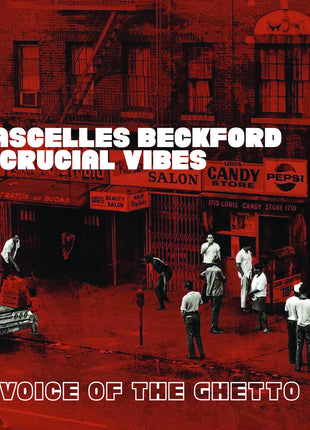 the album cover for Beckford, Lascelles & Crucial Vibes - Voice of the Ghetto