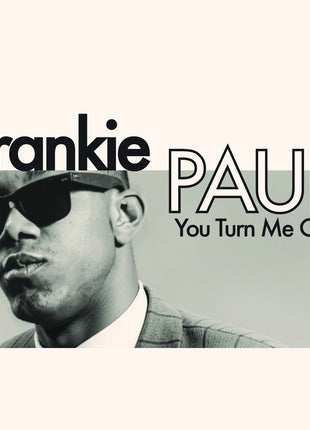the album cover for Paul, Frankie - You Turn Me On