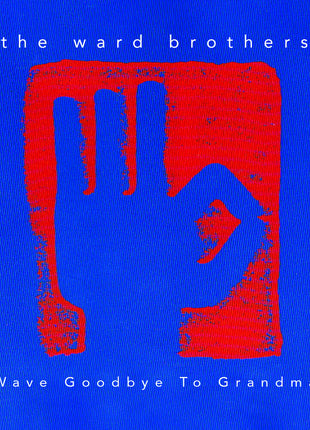 the album cover for Unknown Artist - Wave Goodbye To Grandma