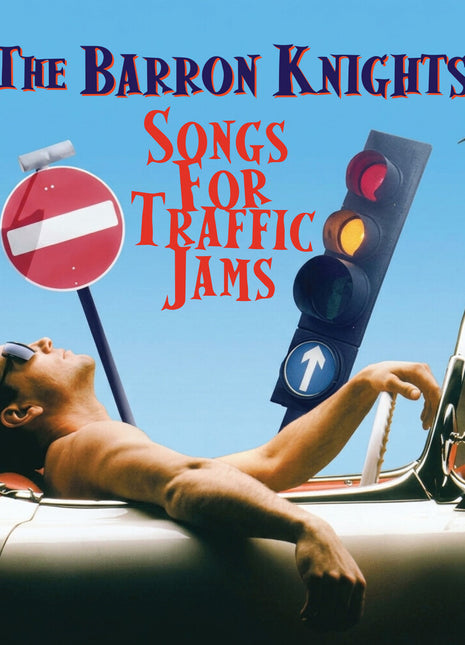 the album cover for Barron Knights - Songs for Traffic Jams