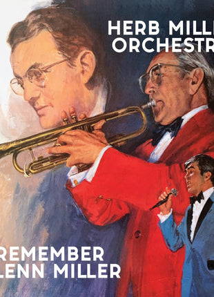 the album cover for Herb Miller Orchestra - Remember Glenn Miller