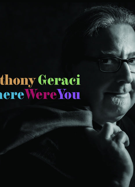 the album cover for Anthony Geraci - Where Were You