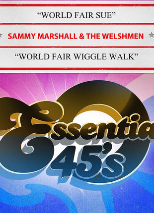 the album cover for Sammy Marshall  & The Welshmen - World Fair Sue / World Fair Wiggle Walk (Mod)