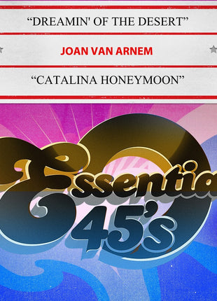 the album cover for Van Joan Arnem - Dreamin' Of The Desert / Catalina Honeymoon (Mod)