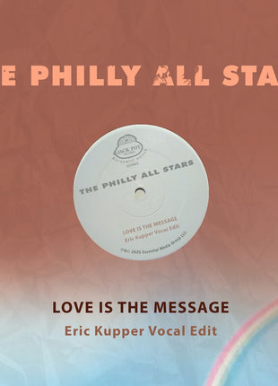 the album cover for Philly All Stars - Love Is The Message (Eric Kupper Vocal Edit) (Mod)