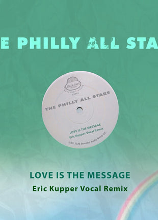 the album cover for Philly All Stars - Love Is The Message (Eric Kupper Vocal Remix)