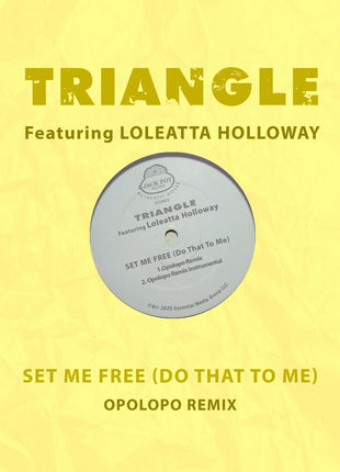 the album cover for Triangle Featuring Loleatta Holloway - Set Me Free (Do That To Me) (Opolopo Remix) (Mod)