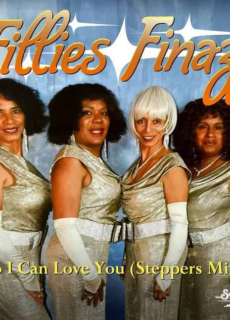 the album cover for Fillies Finazz - So I Can Love You (Steppers Mix) (Mod)