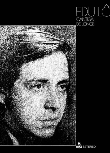 the album cover for Edu Lobo - Cantiga De Longe