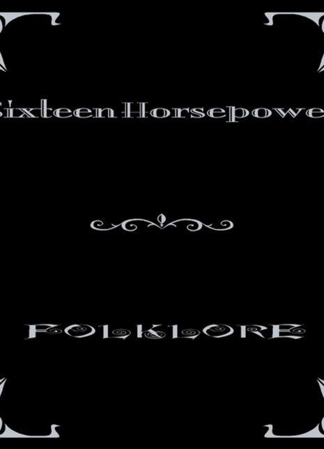 the album cover for 16 Horsepower - Folklore