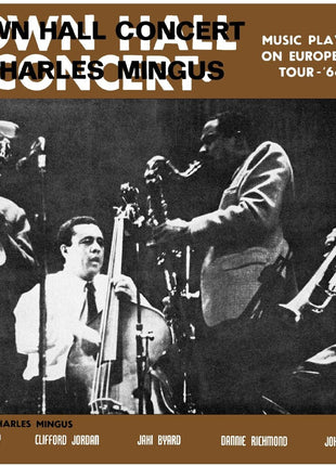 the album cover for Charles Mingus - Town Hall Concert 1964 Vol. 1