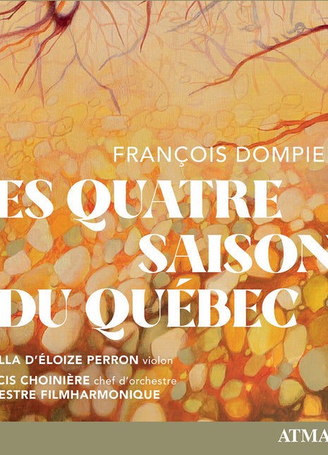 the album cover for Orchestre Filmharmonique - Les Quatre Saisons Du Quebec