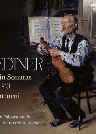 the album cover for Fabrizio Falasca - Medtner: Vn Sons Nos. 1-3 3 Notturni