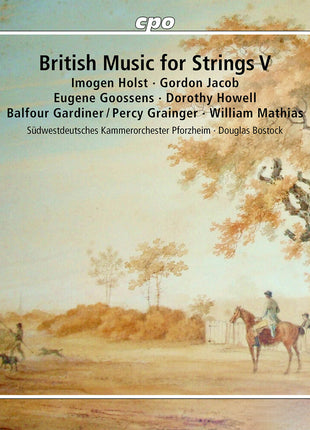 the album cover for Sudwestdeutsches Kammerorchester Pforzheim - British Music For Strings Vol. 5