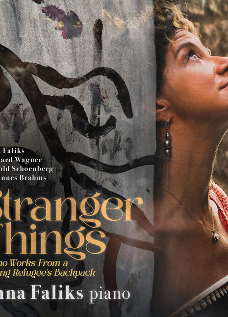 the album cover for Inna Faliks - Stranger Things - Pno Works From A Young Refugee's